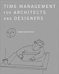 Time Management for Architects and Designers