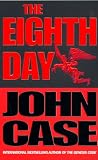 The Eighth Day: A Thriller