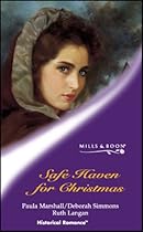 A Safe Haven for Christmas (Mills & Boon Historical)