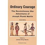 Ordinary Courage: The Revolutionary War Adventures of Private Joseph Plumb Martin book cover