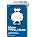 Meals without Tears: How to Get Your Child to Eat Healthily and Happily