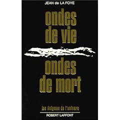 Ondes de vie, ondes de mort