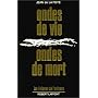 Ondes de vie, ondes de mort