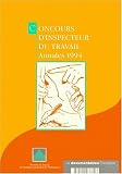 Concours d\'inspecteur du travail:  annales 1994