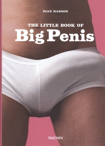 Little Book of Big Penis (Taschen Pocket Series) [Paperback] [2012] (Author) Dian Hanson