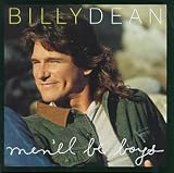 Men'll Be Boys by Billy Dean