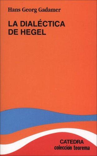 La Dialectica De Hegel/ Hegel's Dialect (Teorema) (Spanish Edition) under The Books Store
