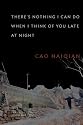 There's Nothing I Can Do When I Think of You Late at Night (Weatherhead Books on Asia)
