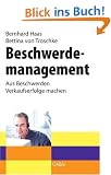 Beschwerdemanagement. Aus Beschwerden Verkaufserfolge machen (GABAL Business)