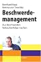 Beschwerdemanagement. Aus Beschwerden Verkaufserfolge machen (GABAL Business)