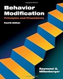 Behaviour Modification: Principles and Procedures