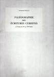 Paleographie des Ecritures Cursives e...
