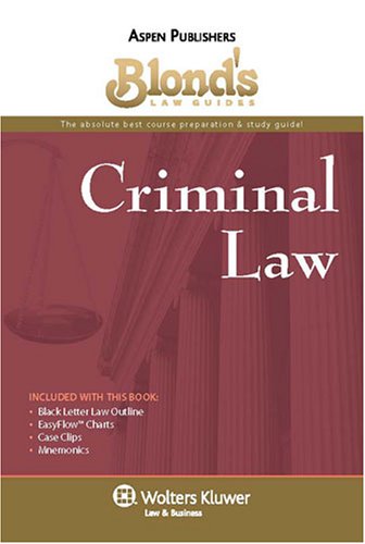 Blond's Law Guides: Criminal Law