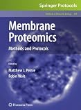 Membrane Proteomics: Methods and Protocols (Methods in Molecular Biology)