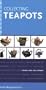 Instant Expert: Collecting Teapots (Instant Expert (Random House))
