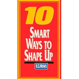 10 Smart Ways to Shape Up by U.S. News & World Report