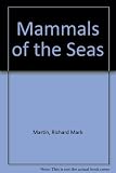 Mammals of the seas