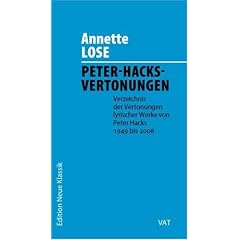 Peter-Hacks-Vertonungen: Verzeichnis der Vertonungen lyrischer Werke von Peter Hacks 1949 bis 2008