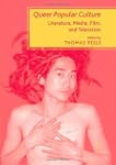 Queer Popular Culture: Literature, Me...