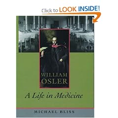 William Osler: A Life in Medicine