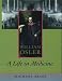 William Osler: A Life in Medicine