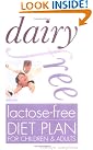Dairy-Free, Lactose-Free Diet...
