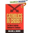Catholics in Crisis?: The Church Confronts Contemporary Issues (World According) by William J. Bausch