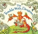 The Trouble with Dragons
