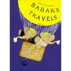 Babar's Travels (Babar Reduced Facsimiles)