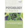 Environment (Psychology In Practice Series)