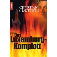 Das Luxemburg-Komplott: Thriller