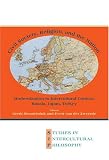 Civil Society, Religion, and the Nation: Modernization in Intercultural Context: Russia, Japan, Turkey (Studien zur Interkulturellen Philosophie/Studies ... de philosophie interculturelle 14)