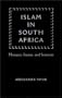 Islam in South Africa: Mosques, Imams, and Sermons