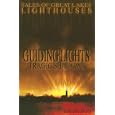 Guiding Lights Tragic Shadows: Tales of Great Lakes Lighthouses
