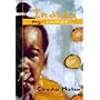 Indaba, My Children: African Tribal History, Legends, Customs And Religious Beliefs: African Tribal History, Legends, Customs and Religious Beliefs