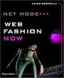 Net Mode: Web Fashion Now