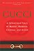 The House of Gucci: A Sensational Story of Murder, Madness, Glamour, and Greed