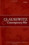 Clausewitz and Contemporary War