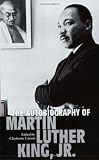 The Autobiography of Martin Luther King, Jr.