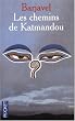 Les chemins de Katmandou