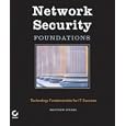 Network Security Foundations: Technology Fundamentals for IT Success