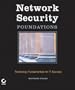 Network Security Foundations: Technology Fundamentals for IT Success