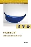 Cochem-Zell und das mittlere Moseltal - Axel von Berg, Cliff A. Jost, Michael Mohr