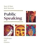 Public Speaking: Challenges and Choices