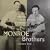 Monroe Brothers, Vol. 1: What Would You Give in Exchange for Your Soul
