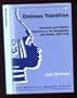 Ominous Transition: Commerce and Colonial Expansion in the Senegambia and Guinea, 1857-1919 (Making of Modern Africa)