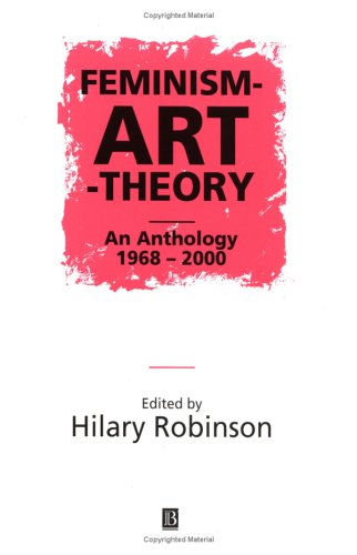 Childrens Toyshop  Books : Feminism-Art-Theory: An Anthology 1968-2000