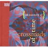 Morocco - Crossroads of Time