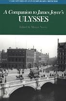 A Companion to James Joyce's Ulysses (Case Studies in Contemporary Criticism)