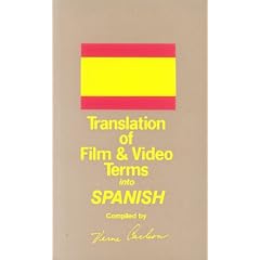 Translation of Film and Video Terms into: Spanish